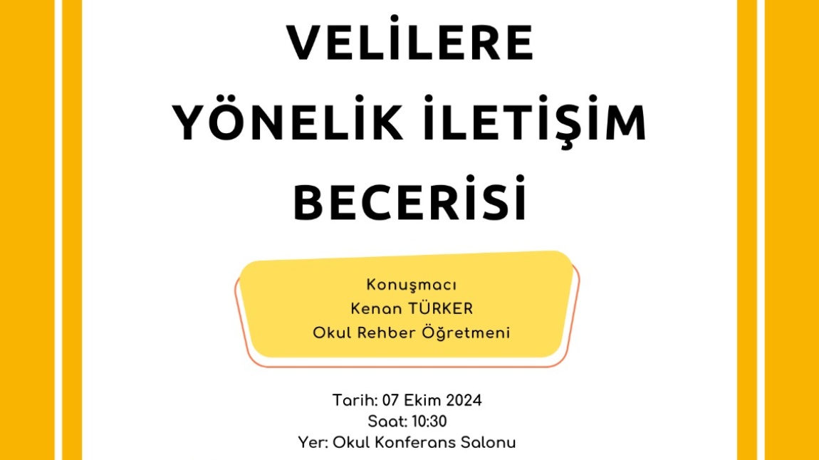 Veli Akademileri Eğitimleri Kapsamında okulumuz psikolojik danışmanı Kenan TÜRKER tarafından  