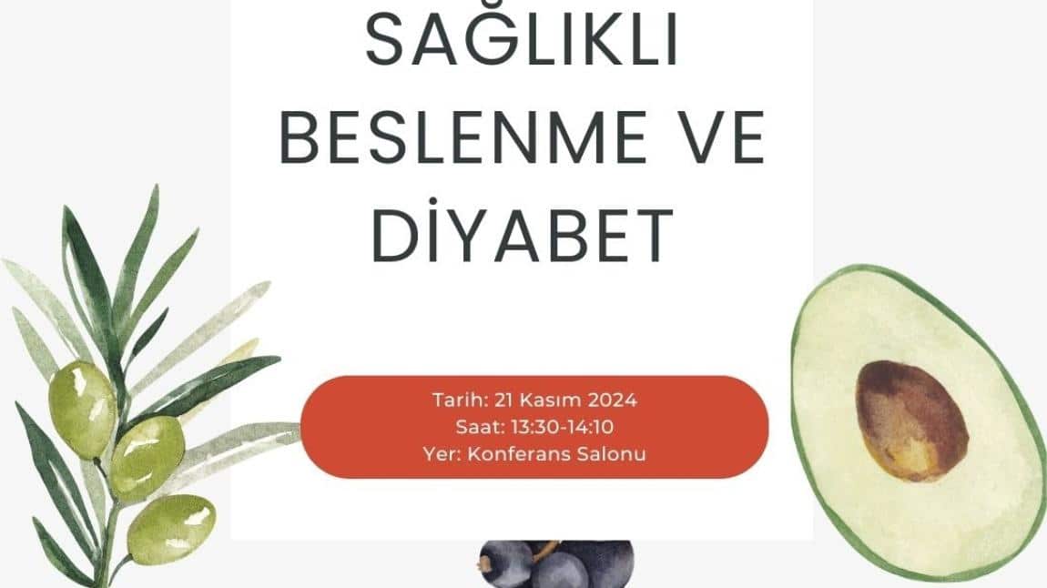 Sağlıklı Beslenme ve Diyabet Eğitimi